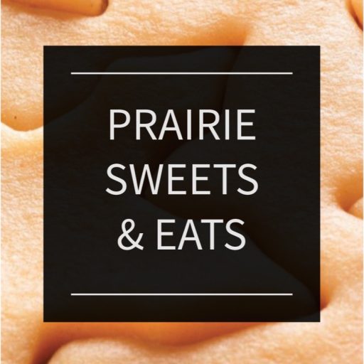 Prairie Sweets & Eats